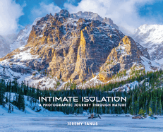Intimate Isolation: A Photographic Journey Through Nature