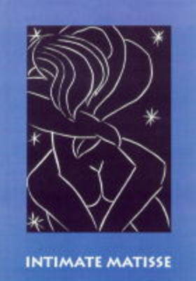 Intimate Matisse - Kinsman, Jane, and Matisse, Henri