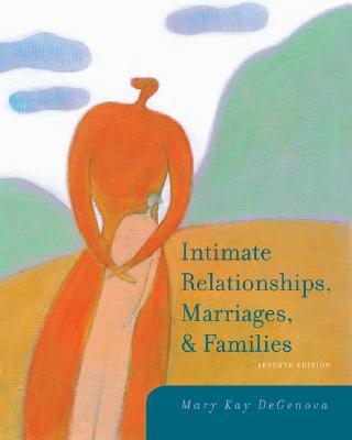 Intimate Relationships, Marriages, and Families - Degenova, Mary Kay