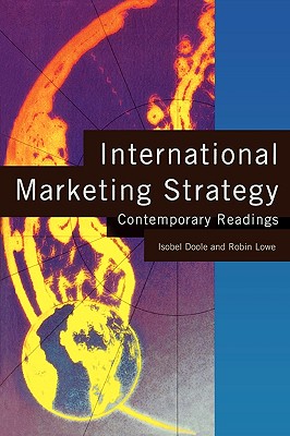 Intnl Market Strategy Reader - Doole, Isoble, and Rushton, Angela, and Doole, Isobel