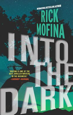 Into the Dark - Mofina, Rick