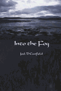Into the Fog