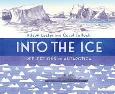 Into the Ice: Reflections on Antarctica