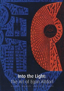 Into the Light: The Art of Egon Altdorf