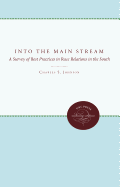 Into the Main Stream: A Survey of Best Practices in Race Relations in the South (Classic Reprint)