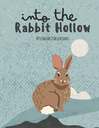 Into the Rabbit Hollow: Mischievous Adventure in Rabbit Hollow