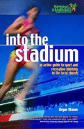 Into the Stadium: Active Guide to Sport Ministry in the Local Church