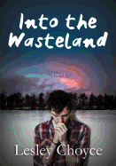 Into the Wasteland
