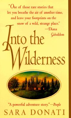 Into the Wilderness - Donati, Sara