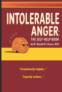Intolerable Anger: The Self-Help Book