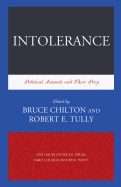 Intolerance: Political Animals and Their Prey