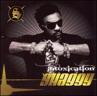 Intoxication - Shaggy