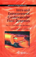 Intra and Extracorporeal Cardiovascular Fluid Dynamics: Fluide Structure Interaction