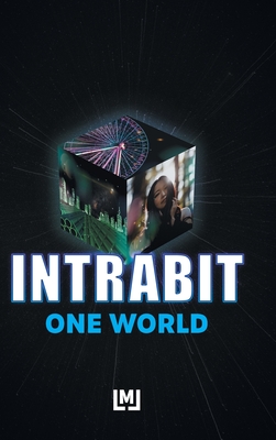 Intrabit: One World - Jade, Melody Lily