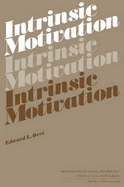 Intrinsic Motivation (Perspectives in Social Psychology, Vol. 1)