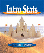 Intro Stats - De Veaux, Richard D., and Velleman, Paul F.