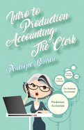 Intro to Production Accounting: The Clerk