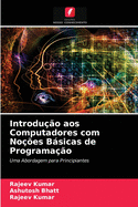 Introduo aos Computadores com Noes Bsicas de Programao