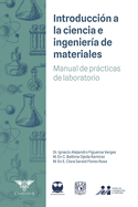 Introducci?n a la Ciencia e Ingenier?a de Materiales: Manual de prcticas de laboratorio