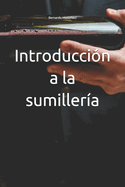 Introducci?n a la sumiller?a