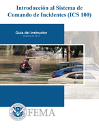 Introduccion al Sistema de Comando de Incidentes (ICS 100)