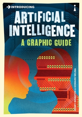 Introducing Artificial Intelligence: A Graphic Guide - Brighton, Henry
