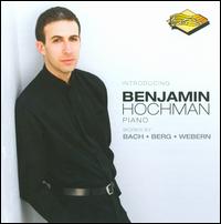 Introducing Benjamin Hochman - Benjamin Hochman (piano)