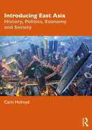 Introducing East Asia: History, Politics, Economy and Society