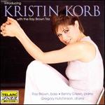 Introducing Kristin Korb With the Ray Brown Trio
