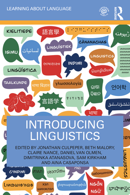 Introducing Linguistics - Culpeper, Jonathan (Editor), and Malory, Beth (Editor), and Nance, Claire (Editor)