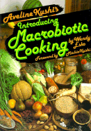 Introducing Macrobiotic Cooking