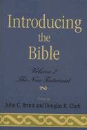 Introducing the Bible: The New Testament: Volume II