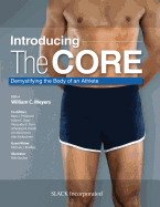 Introducing the Core: Demystifying the Body of an Athlete