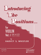 Introducing the Positions for Violin: Volume 1 - Third and Fifth Position