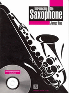 Introducing the Saxophone: UE17390 - Rae, James