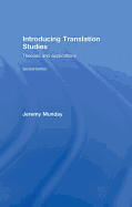 Introducing Translation Studies: Theories and Applications