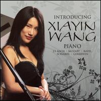 Introducing Xiayin Wang - Xiayin Wang (piano)