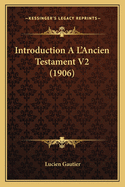 Introduction A L'Ancien Testament V2 (1906)