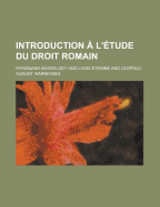 Introduction A L'Etude Du Droit Romain