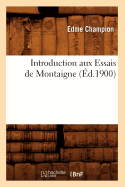 Introduction Aux Essais de Montaigne (?d.1900)