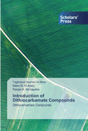 Introduction of Dithiocarbamate Compounds