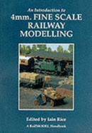 Introduction to 4mm Fine Scale Railway Modelling