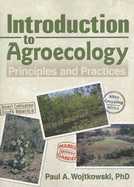 Introduction to Agroecology: Principles and Practices