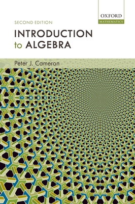 Introduction to Algebra - Cameron, Peter J