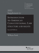 Introduction to American Constitutional Law: Structure and Rights, 2022 Supplement