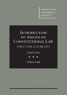 Introduction to American Constitutional Law: Structure and Rights