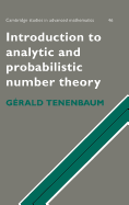 Introduction to Analytic and Probabilistic Number Theory