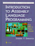 Introduction to Assembly Language Programming: From 8086 to Pentium Processors - Dandamudi, Sivarama, and Gries, D, and Schneider, F B (Editor)