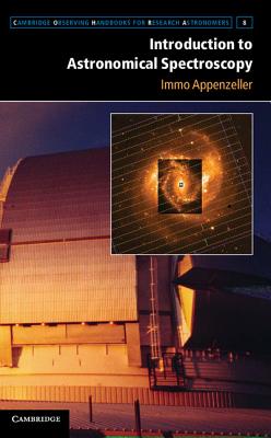 Introduction to Astronomical Spectroscopy - Appenzeller, Immo
