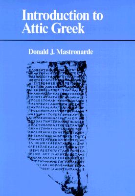 Introduction to Attic Greek - Matronarde, Donald J